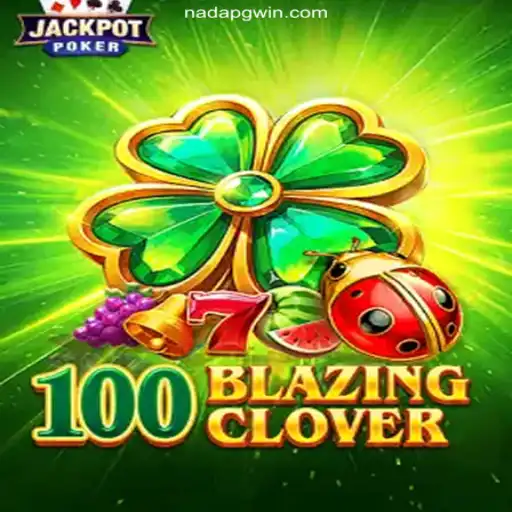 Exploring the Excitement of 100BlazingClover: A Unique Game Adventure